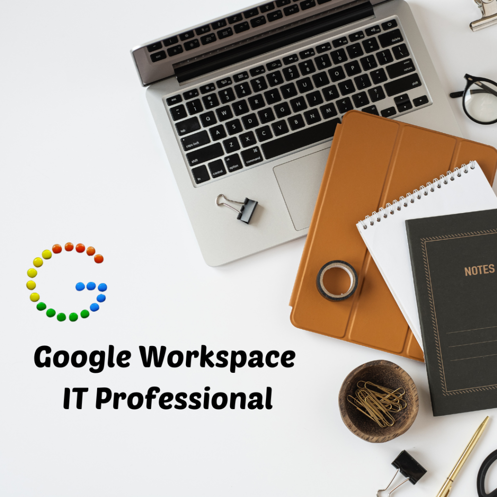 IT Professionals Google Workspace Expert